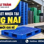 Pallet Nhựa Tại Đồng Nai