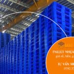 Mua pallet nhựa tại Biên Hòa giá rẻ, bền, giao nhanh tận nơi