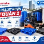 Bán Pallet Nhựa Tại Quận 2 Giá Rẻ