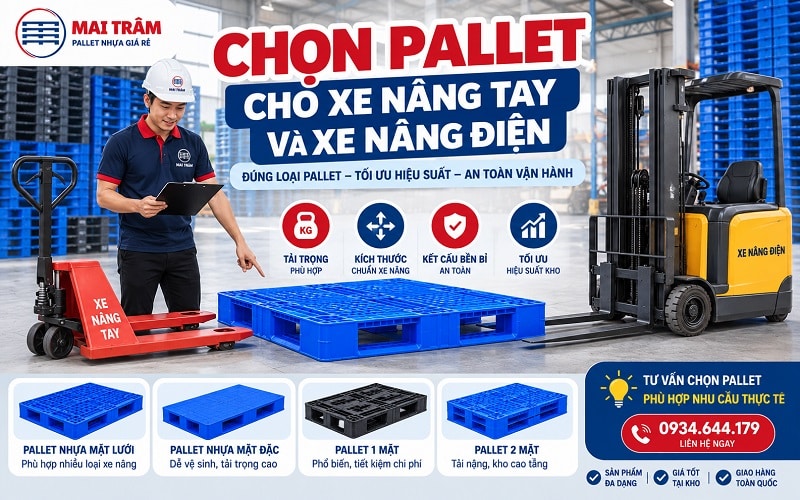 Chọn pallet cho xe nâng tay và xe nâng điện