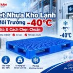 Pallet Nhựa Kho Lạnh Cho Môi Trường