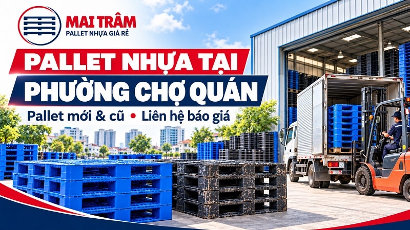 Pallet Nhựa Tại Phường Chợ Quán