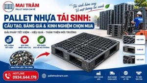 Pallet Nhựa Tái Sinh
