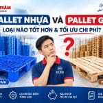 Pallet Nhựa Và Pallet Gỗ