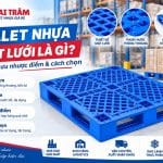 Pallet nhựa mặt lưới là gì