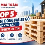 Địa Chỉ Đóng Pallet Gỗ