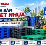 Mua Bán Pallet Nhựa Cũ & Mới Tại Phường Tân Hưng