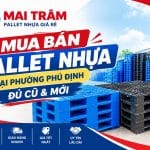 Mua Bán Pallet Nhựa Tại Phường Phú Định