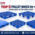 Pallet Nhựa 1m × 1m