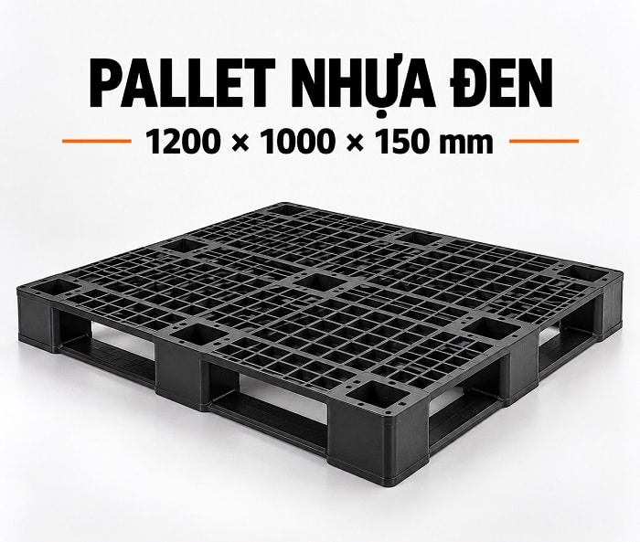 Pallet nhựa đen 1200x1000x150mm