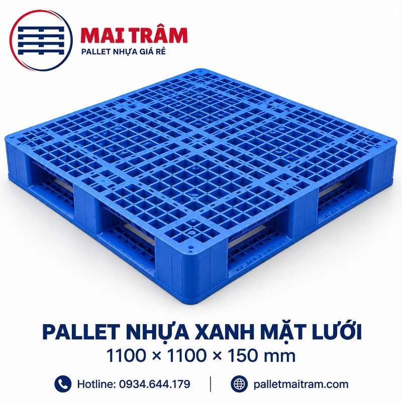 Pallet nhựa xanh mặt lưới 1100 × 1100 × 150 mm