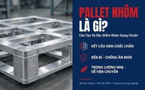 pallet nhôm là gì