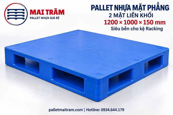 pallet nhựa mặt phẳng 2 mặt liền khối 1200 × 1000 × 150 mm